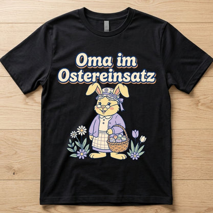 Omaeinsatz - Ostern T-Shirt Unisex