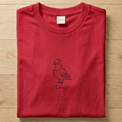 I Tried - Creatures T-Shirt Unisex