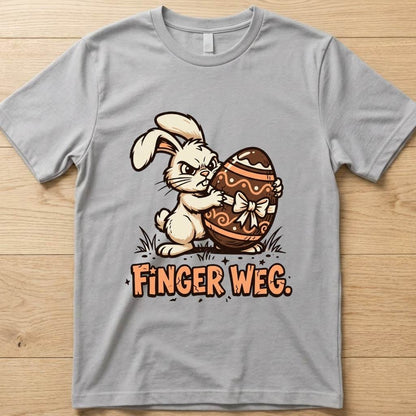 Finger Weg - Ostern T-Shirt Unisex