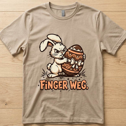 Finger Weg - Ostern T-Shirt Unisex