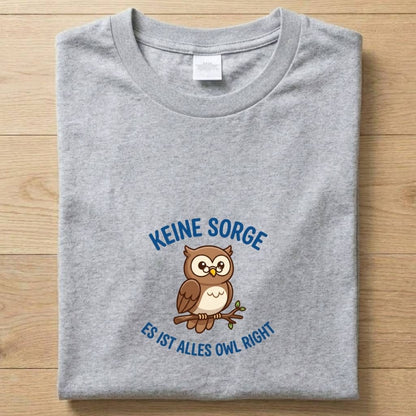 Owl Right - Gute Laune T-Shirt Unisex