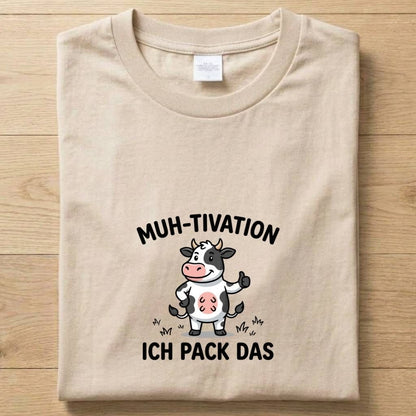 MUH-TIVATION - Gute Laune T-Shirt Unisex