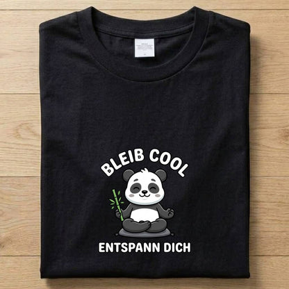 Bleib Cool - Gute Laune T-Shirt Unisex