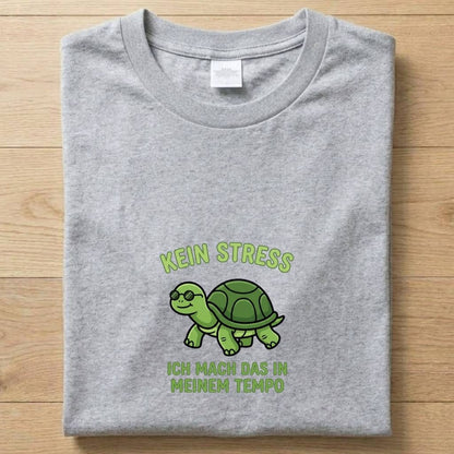 Im meinem Tempo - Gute Laune T-Shirt Unisex