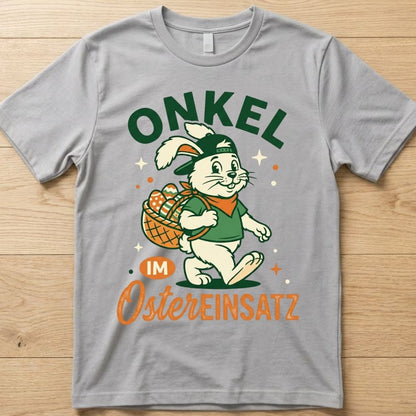 Onkeleinsatz - Ostern T-Shirt Unisex