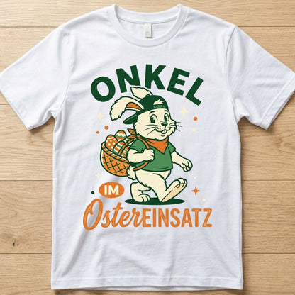 Onkeleinsatz - Ostern T-Shirt Unisex
