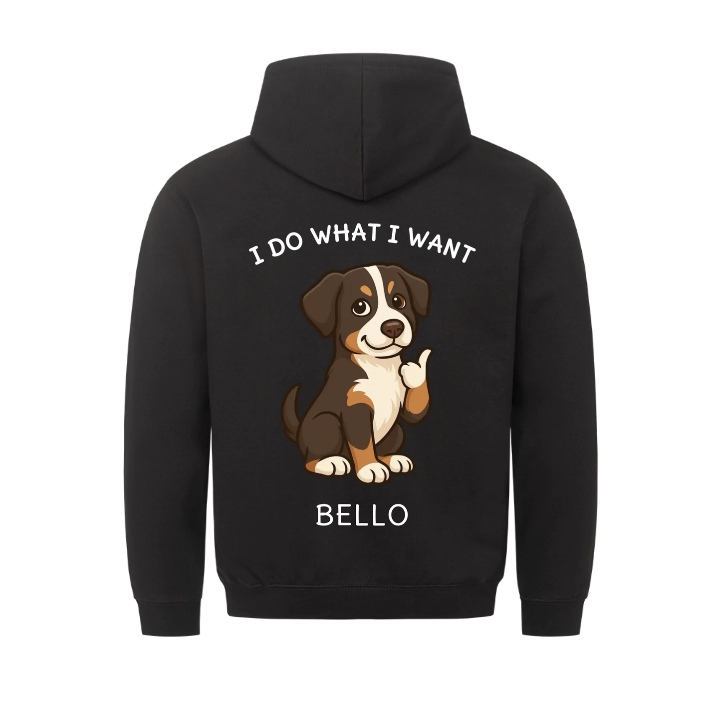 Dog What I Want- Hoodie