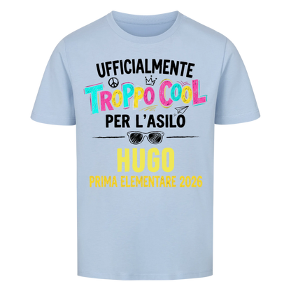 Troppo Cool - Maglietta per bambini per il primo giorno di scuola