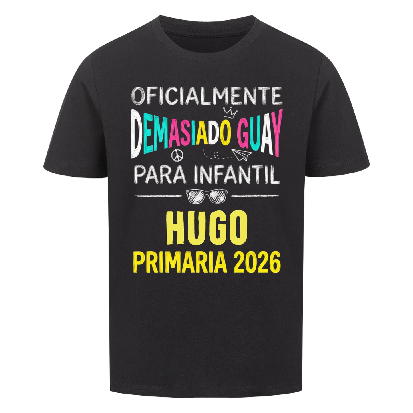 Demasiado Guay - Camiseta infantil para el primer día de clases