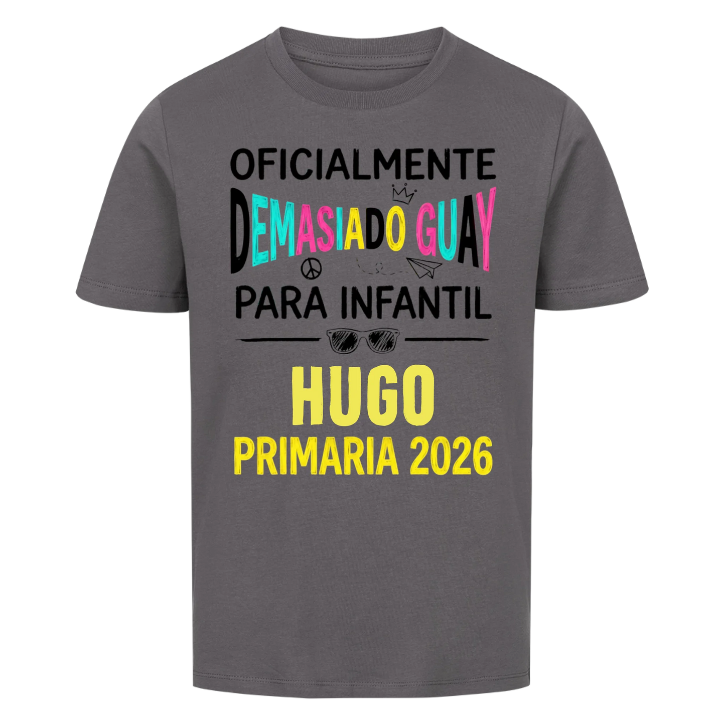 Demasiado Guay - Camiseta infantil para el primer día de clases