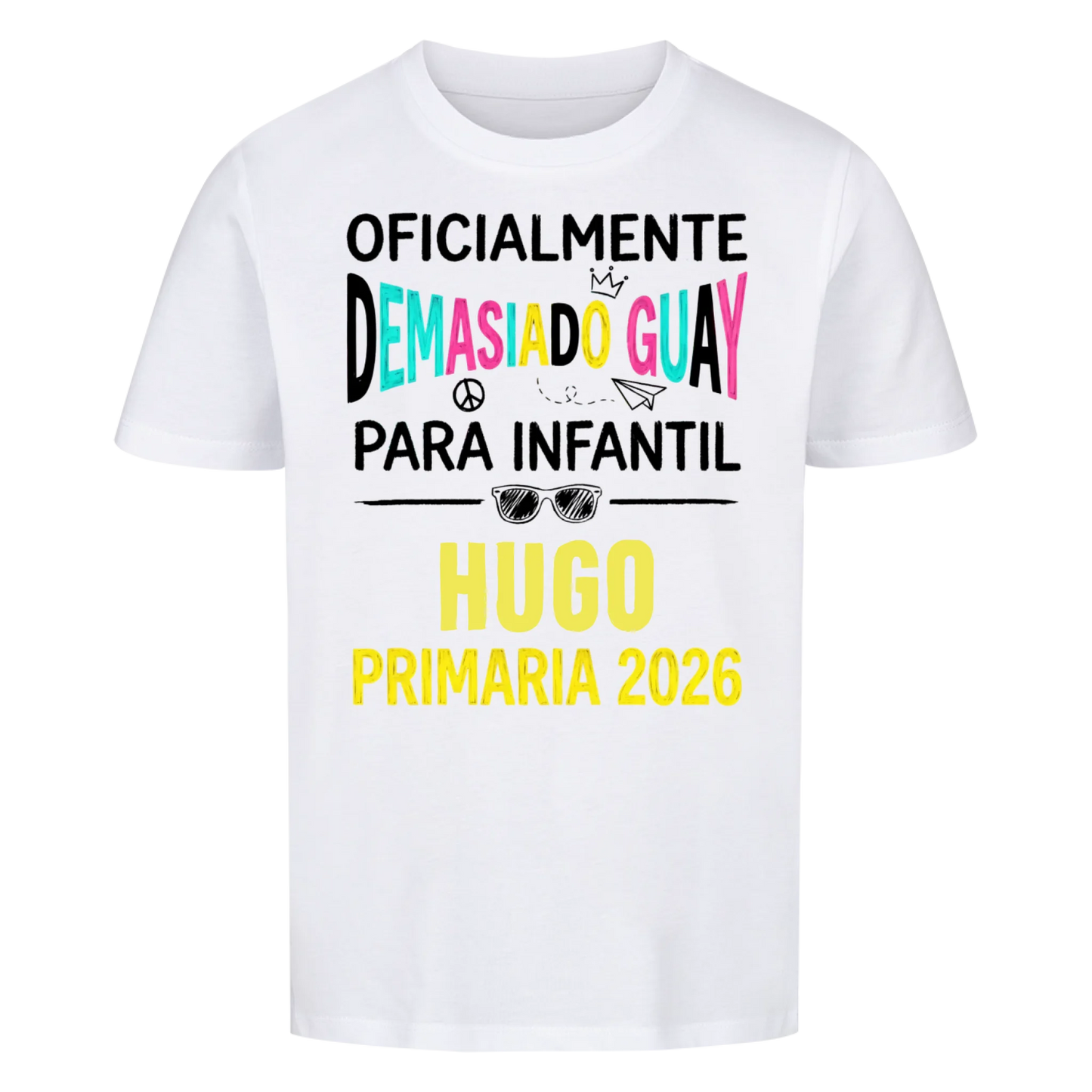 Demasiado Guay - Camiseta infantil para el primer día de clases