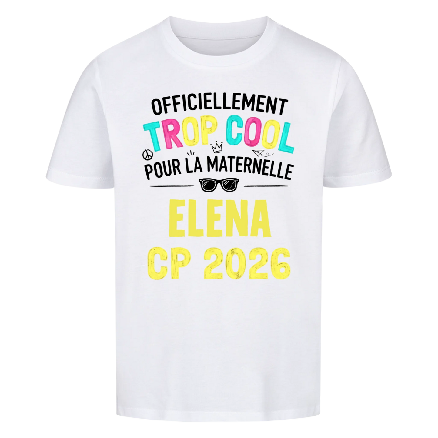 Trop Cool - T-shirt pour enfants pour la rentrée scolaire