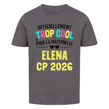 Trop Cool - T-shirt pour enfants pour la rentrée scolaire