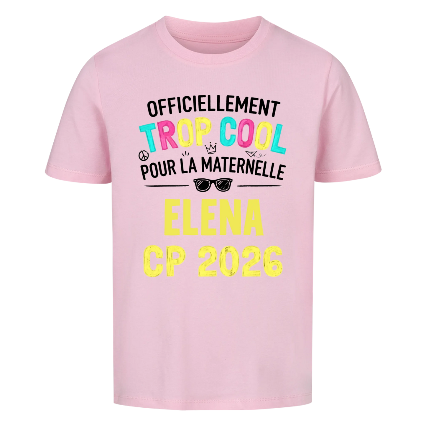 Trop Cool - T-shirt pour enfants pour la rentrée scolaire