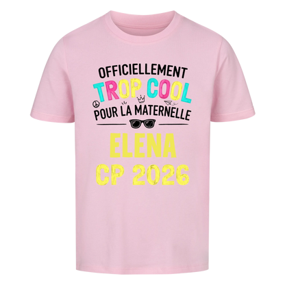 Trop Cool - T-shirt pour enfants pour la rentrée scolaire