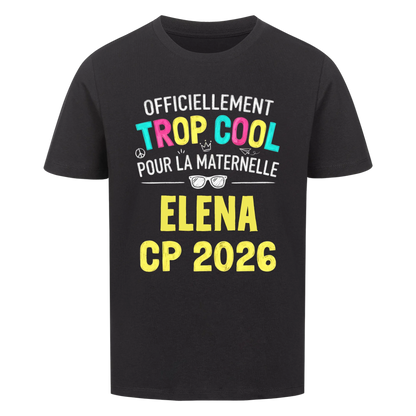 Trop Cool - T-shirt pour enfants pour la rentrée scolaire