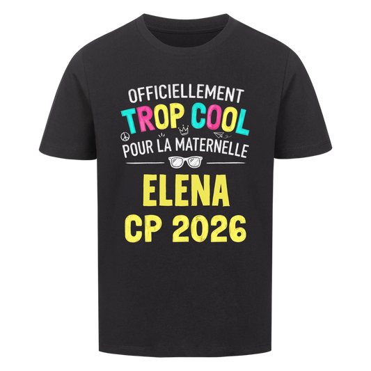 Trop Cool - T-shirt pour enfants pour la rentrée scolaire