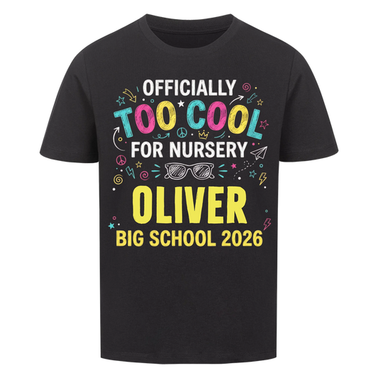 Too Cool – Kids' Back to School T-Shirt