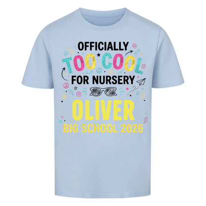Too Cool – Kids' Back to School T-Shirt
