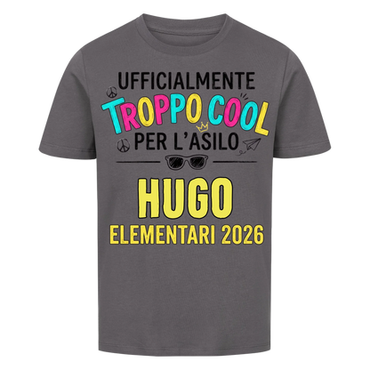 Troppo Cool - Maglietta per bambini per il primo giorno di scuola