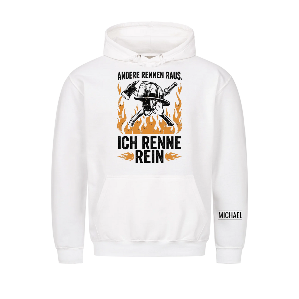 Ich renne rein - Lustiges Geschenk für Männer, Ehemann, Papa, Opa & Feuerwehrmann - Personalisiertes Shirt