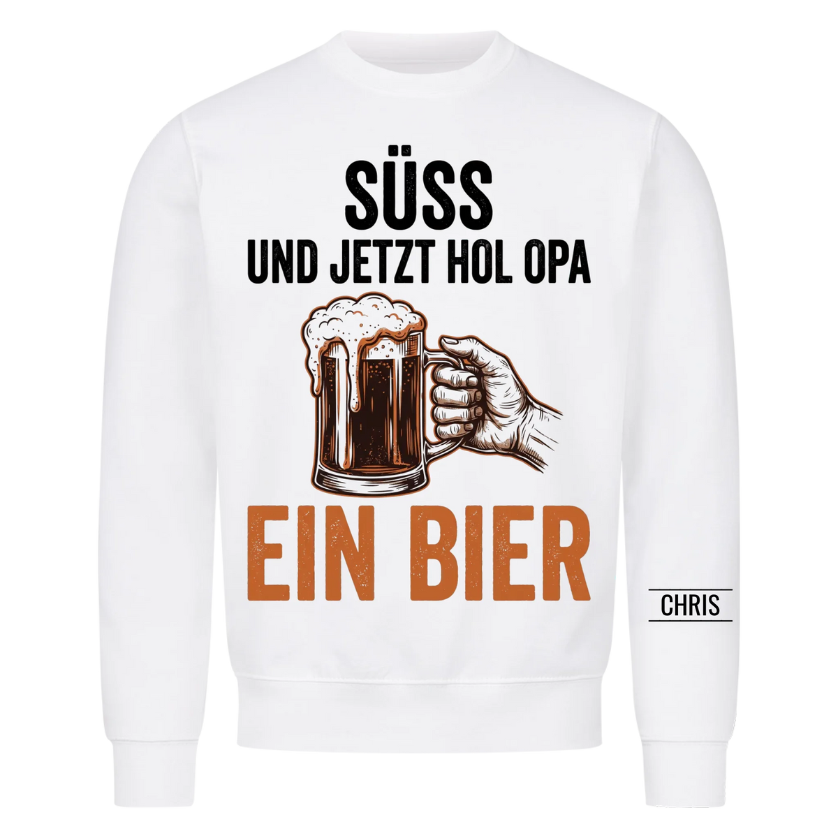 Süß Und jetzt hol Opa ein Bier - Lustiges Geschenk für Opa, Opi & Großvater - Personalisiertes Shirt