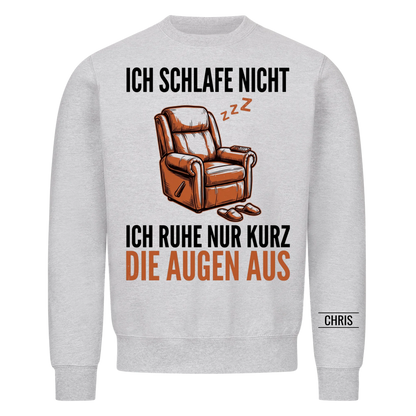 Ich schlafe nicht Ich ruhe nur kurz die Augen aus - Lustiges Geschenk für Männer, Ehemann, Papa & Opa - Personalisiertes Shirt