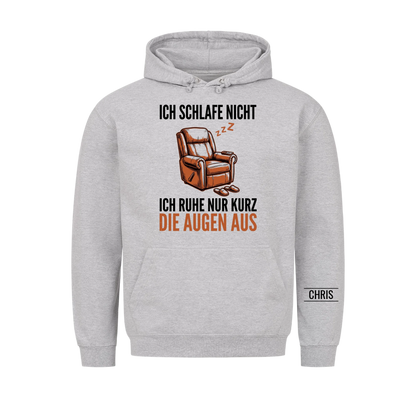 Ich schlafe nicht Ich ruhe nur kurz die Augen aus - Lustiges Geschenk für Männer, Ehemann, Papa & Opa - Personalisiertes Shirt