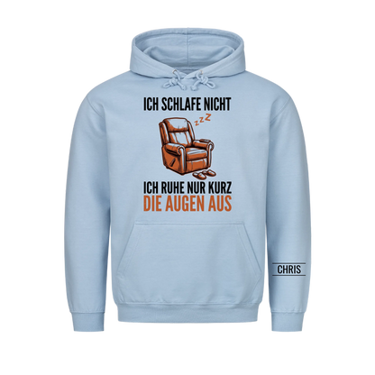 Ich schlafe nicht Ich ruhe nur kurz die Augen aus - Lustiges Geschenk für Männer, Ehemann, Papa & Opa - Personalisiertes Shirt