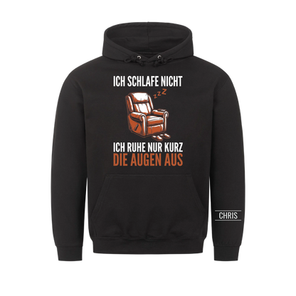 Ich schlafe nicht Ich ruhe nur kurz die Augen aus - Lustiges Geschenk für Männer, Ehemann, Papa & Opa - Personalisiertes Shirt
