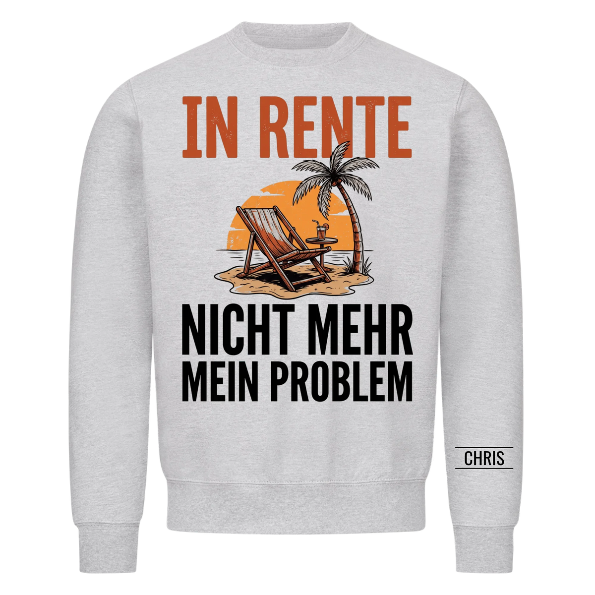In Rente Nicht mehr mein Problem - Lustiges Geschenk zur Rente für Männer, Papa & Opa - Personalisiertes Shirt