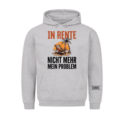 In Rente Nicht mehr mein Problem - Lustiges Geschenk zur Rente für Männer, Papa & Opa - Personalisiertes Shirt