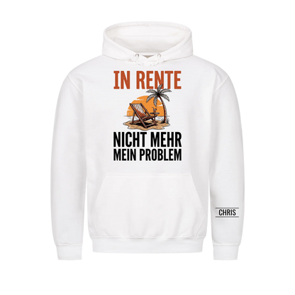 In Rente Nicht mehr mein Problem - Lustiges Geschenk zur Rente für Männer, Papa & Opa - Personalisiertes Shirt