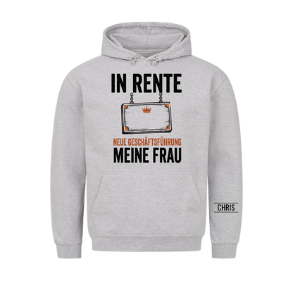 In Rente Neue Geschäftsführung Meine Frau - Lustiges Geschenk zur Rente für Männer, Ehemann & Papa - Personalisiertes Shirt