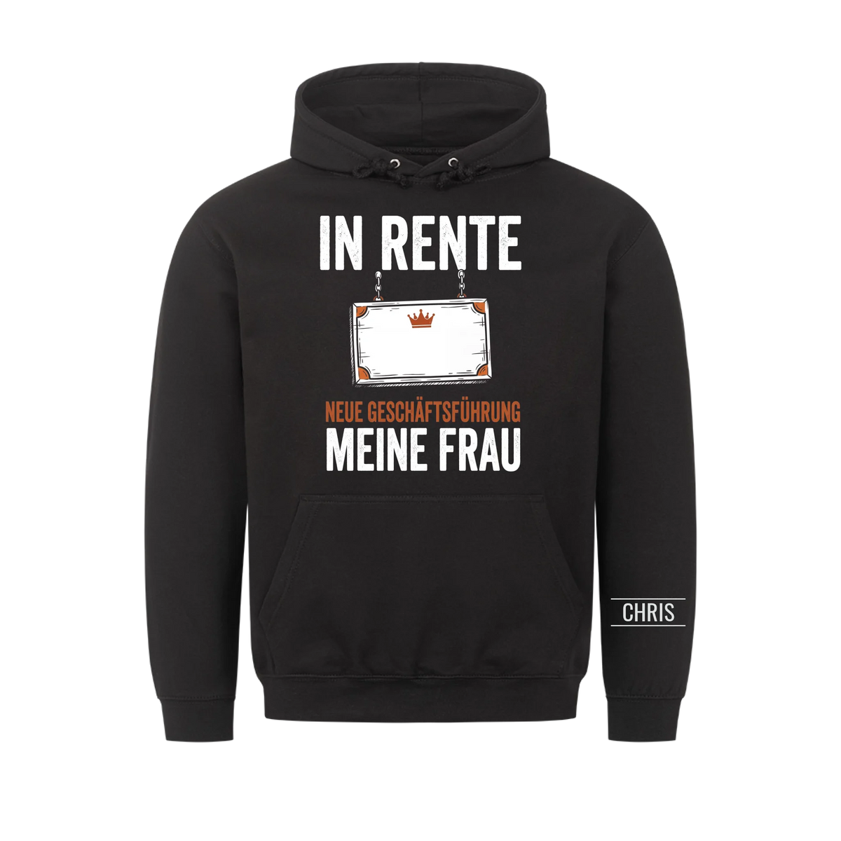 In Rente Neue Geschäftsführung Meine Frau - Lustiges Geschenk zur Rente für Männer, Ehemann & Papa - Personalisiertes Shirt