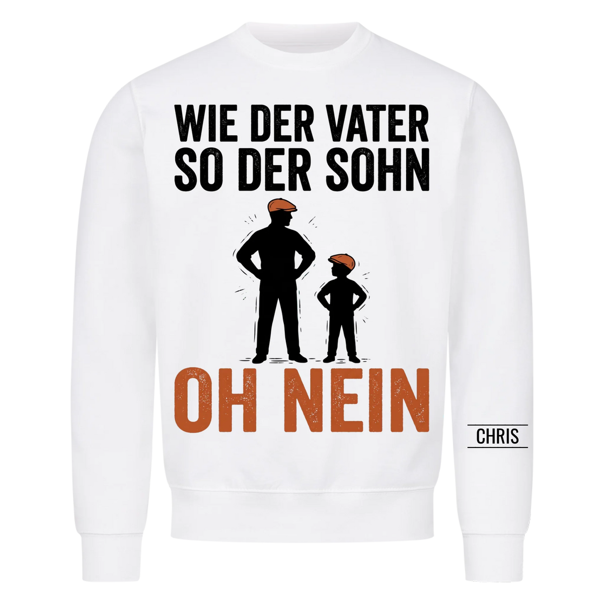 Wie der Vater so der Sohn Oh nein - Lustiges Geschenk für Papa, Ehemann & Männer - Personalisiertes Shirt