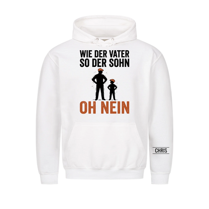 Wie der Vater so der Sohn Oh nein - Lustiges Geschenk für Papa, Ehemann & Männer - Personalisiertes Shirt