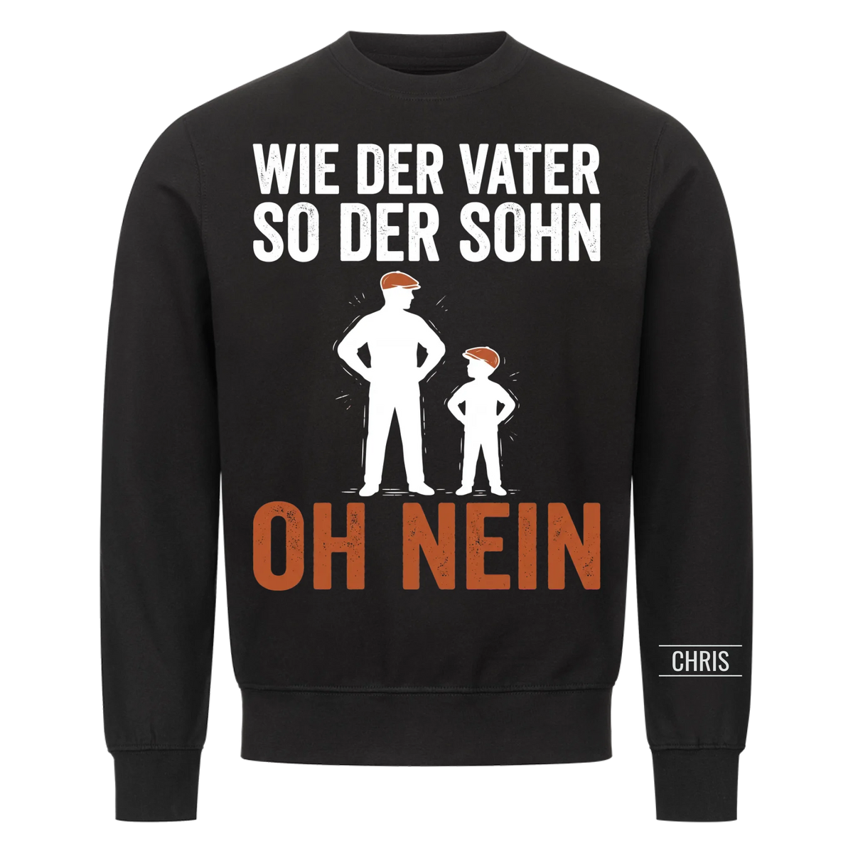 Wie der Vater so der Sohn Oh nein - Lustiges Geschenk für Papa, Ehemann & Männer - Personalisiertes Shirt