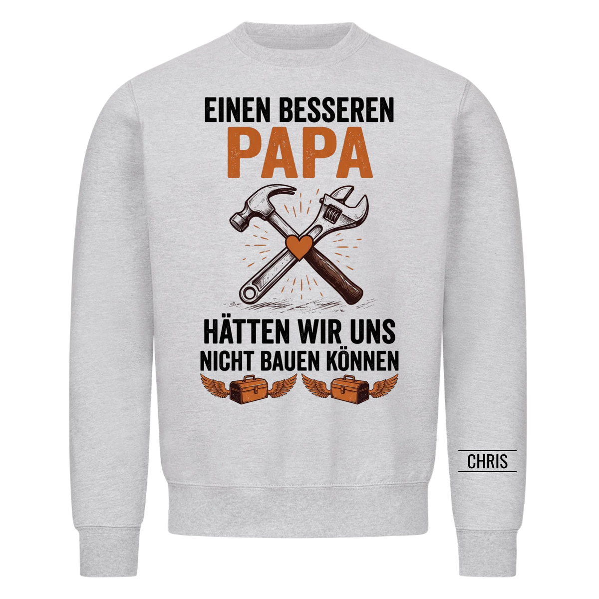Einen besseren Papa hätten wir uns nicht bauen können - Lustiges Geschenk für Papa, Ehemann & Männer - Personalisiertes Shirt