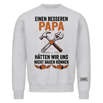 Einen besseren Papa hätten wir uns nicht bauen können - Lustiges Geschenk für Papa, Ehemann & Männer - Personalisiertes Shirt
