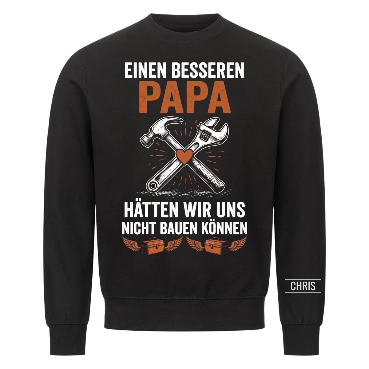 Einen besseren Papa hätten wir uns nicht bauen können - Lustiges Geschenk für Papa, Ehemann & Männer - Personalisiertes Shirt