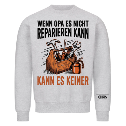Wenn Opa es nicht reparieren kann kann es keiner - Lustiges Geschenk für Opa, Opi & Großvater - Personalisiertes Shirt