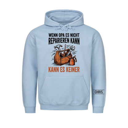Wenn Opa es nicht reparieren kann kann es keiner - Lustiges Geschenk für Opa, Opi & Großvater - Personalisiertes Shirt