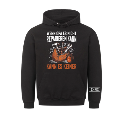 Wenn Opa es nicht reparieren kann kann es keiner - Lustiges Geschenk für Opa, Opi & Großvater - Personalisiertes Shirt