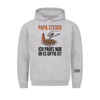 Papa Steuer Ich prüfe nur ob es giftig ist - Lustiges Geschenk für Papa, Ehemann & Männer - Personalisiertes Shirt