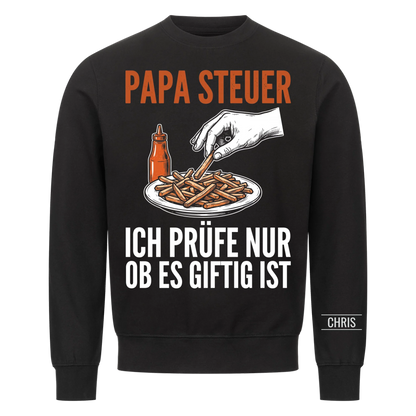 Papa Steuer Ich prüfe nur ob es giftig ist - Lustiges Geschenk für Papa, Ehemann & Männer - Personalisiertes Shirt