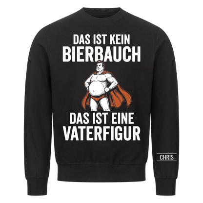 Das ist kein Bierbauch Das ist eine Vaterfigur - Lustiges Geschenk für Papa, Ehemann & Männer - Personalisiertes Shirt