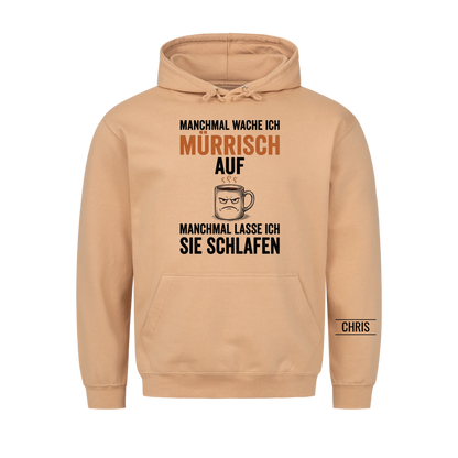 Manchmal wache ich mürrisch auf Manchmal lasse ich sie schlafen - Lustiges Geschenk für Ehemann, Männer & Papa - Personalisiertes Shirt