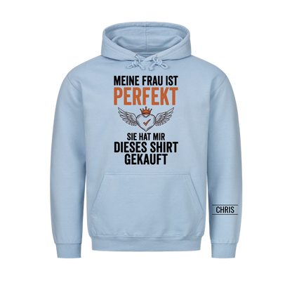 Meine Frau ist perfekt Sie hat mir dieses Shirt gekauft - Lustiges Geschenk für Ehemann, Männer & Papa - Personalisiertes Shirt
