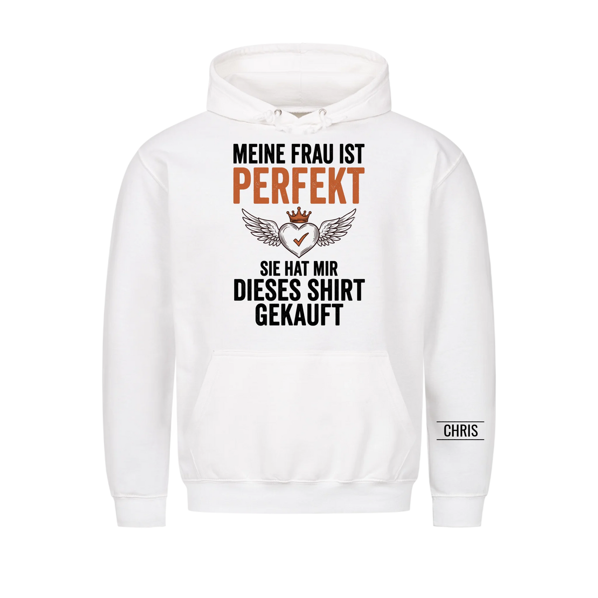 Meine Frau ist perfekt Sie hat mir dieses Shirt gekauft - Lustiges Geschenk für Ehemann, Männer & Papa - Personalisiertes Shirt